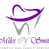 Miles of Smiles Cosmetic and Family Dentistry