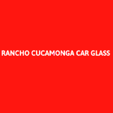 Rancho Cucamonga Car Glass