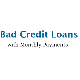 Bad Credit Loans Monthly Payments