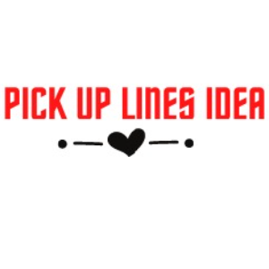 Pick Up Lines Idea