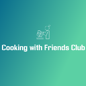 cookingwithfriendsclub8