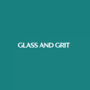 Glass and Grit